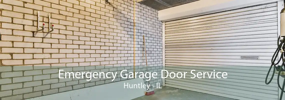 Emergency Garage Door Service Huntley - IL