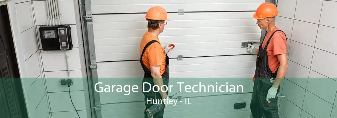 Garage Door Technician Huntley - IL