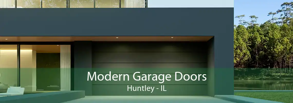 Modern Garage Doors Huntley - IL