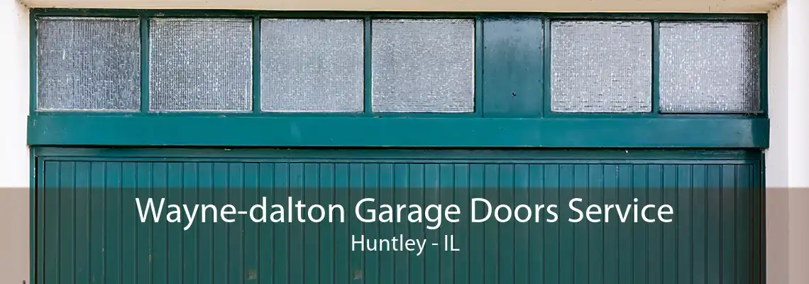 Wayne-dalton Garage Doors Service Huntley - IL